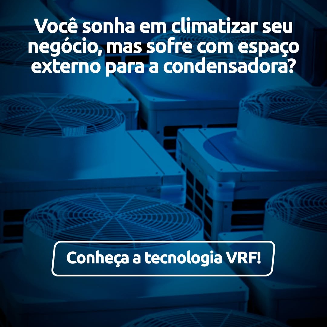 Conheça a tecnologia VRF