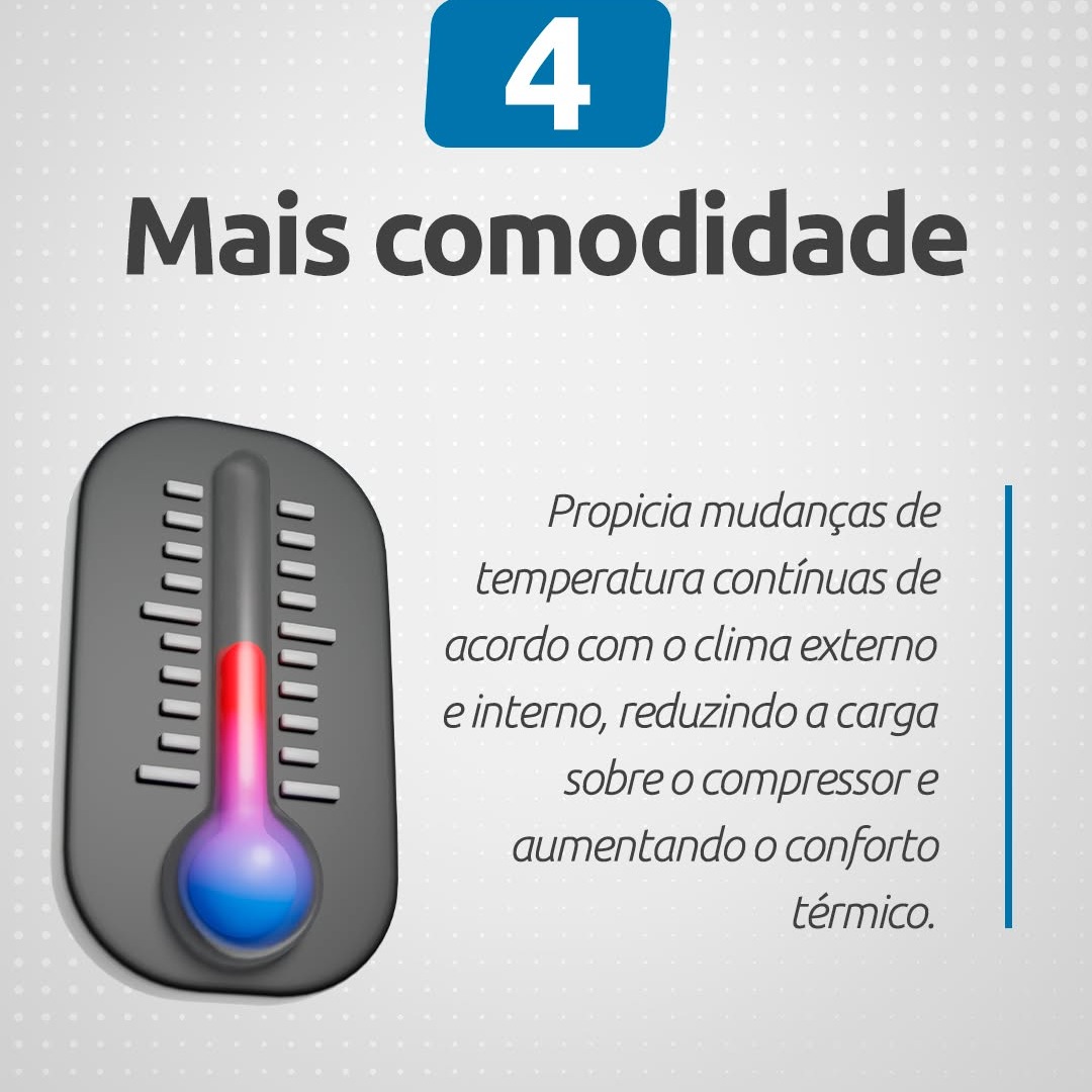 4. Mais comodidade